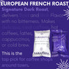 European French Roast, Dark Roast