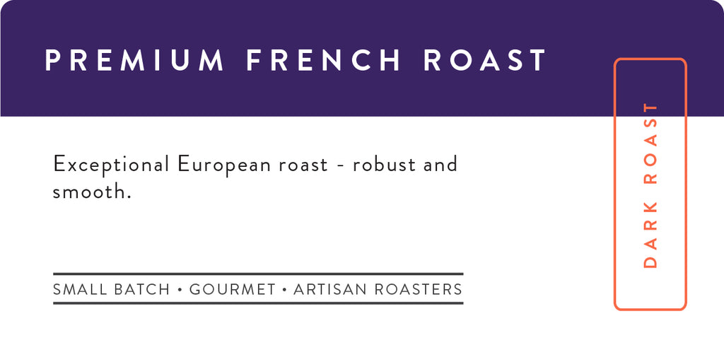 European French Roast